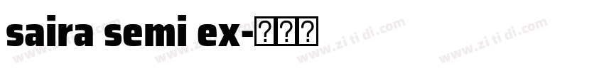 saira semi ex字体转换 saira semi ex字体转换